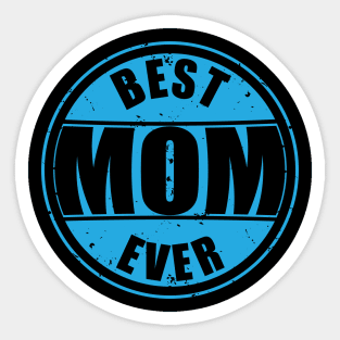 Best Mom Ever Teal Color Sticker